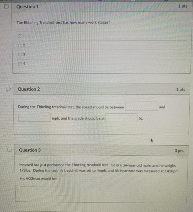 Solved Question 1 1 pts The Ebbeling Treadmill test has how