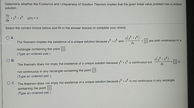 Solved Determine Whether The Existence And Uniqueness Of | Chegg.com