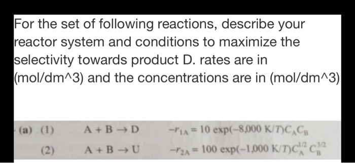 Solved For the set of following reactions, describe your | Chegg.com