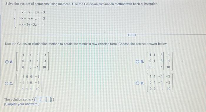 Solved Solve The System Of Equations Using Matrices. Use The | Chegg.com