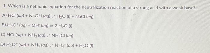 Solved 1. Which is a net ionic equation for the | Chegg.com