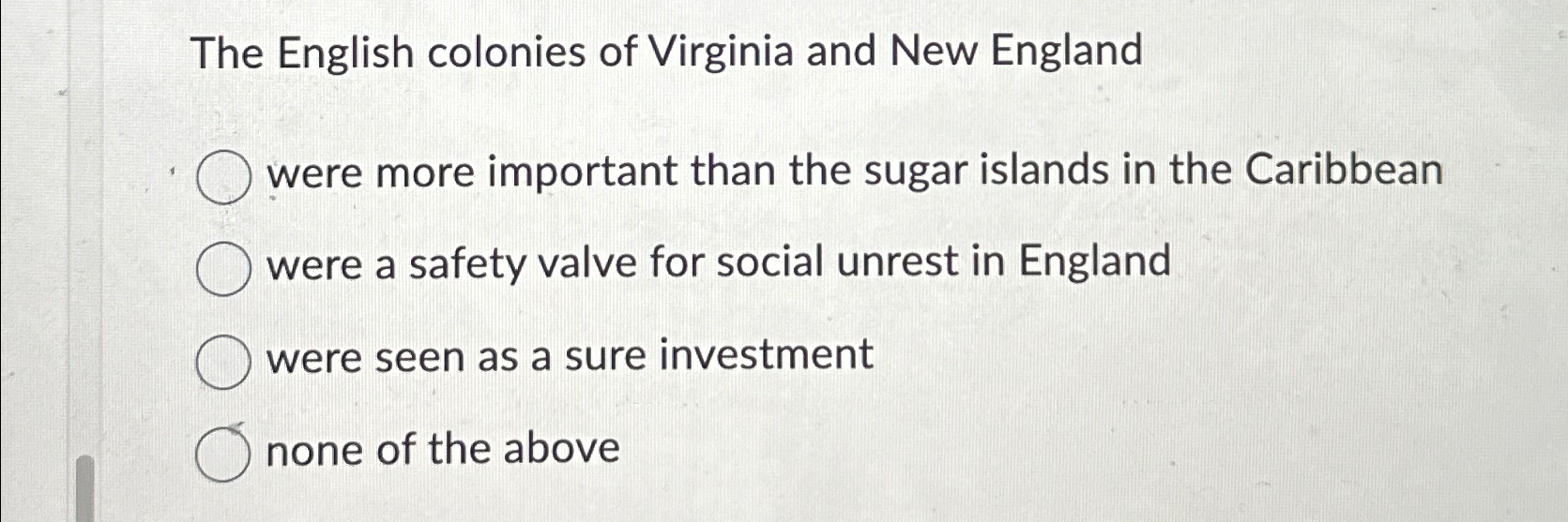 Solved The English colonies of Virginia and New Englandwere | Chegg.com