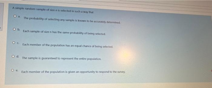 Solved A simple random sample of size n is selected in such | Chegg.com