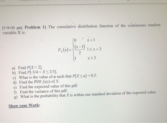 Solved 1) The cumulative distribution function of the | Chegg.com