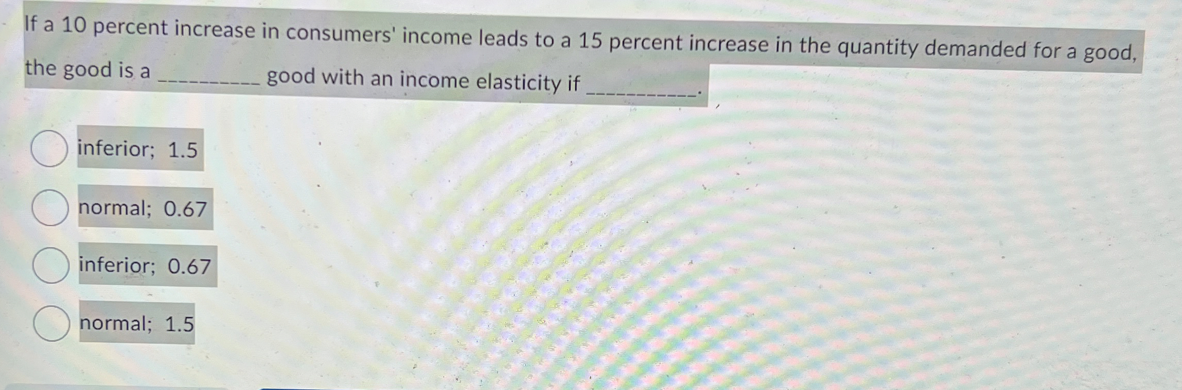 Solved If a 10 ﻿percent increase in consumers' income leads | Chegg.com