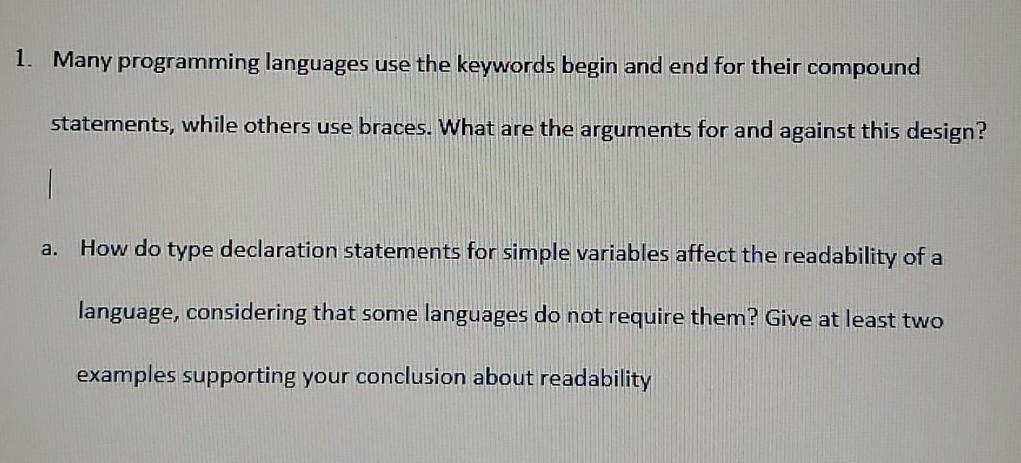 Solved 1. Many programming languages use the keywords begin | Chegg.com