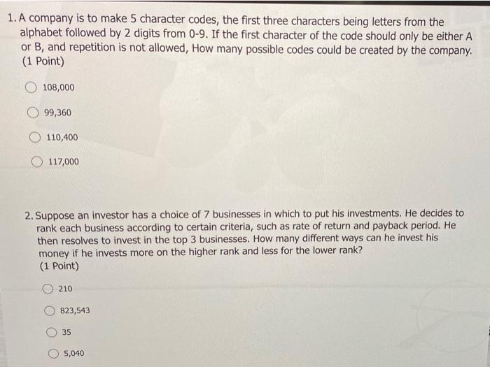 Solved 1. A company is to make 5 character codes, the first | Chegg.com