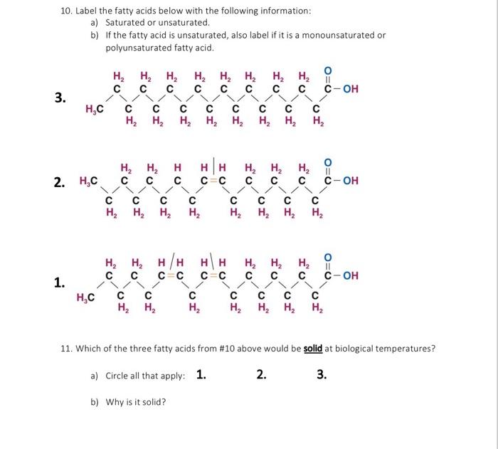 Solved 10. Label the fatty acids below with the following