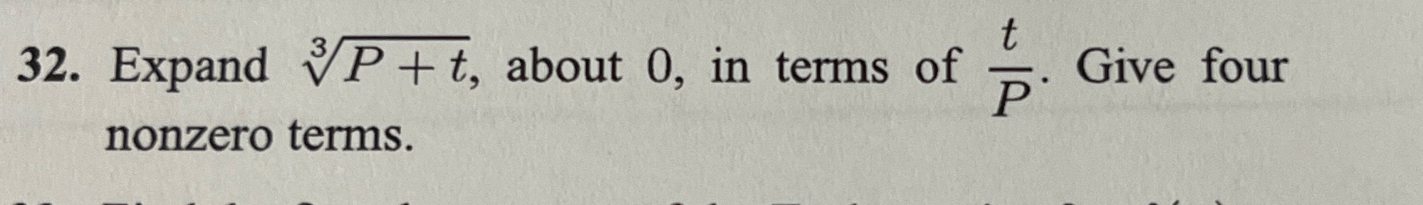 Solved Expand P+t3, ﻿about 0 , ﻿in terms of tP. ﻿Give four | Chegg.com