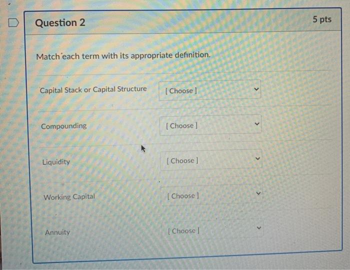 Solved Question 2 5 pts Match 'each term with its | Chegg.com