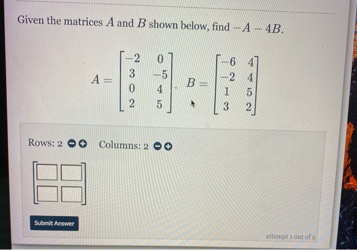 Solved Given The Matrices A And B Shown Below, Find - A - | Chegg.com