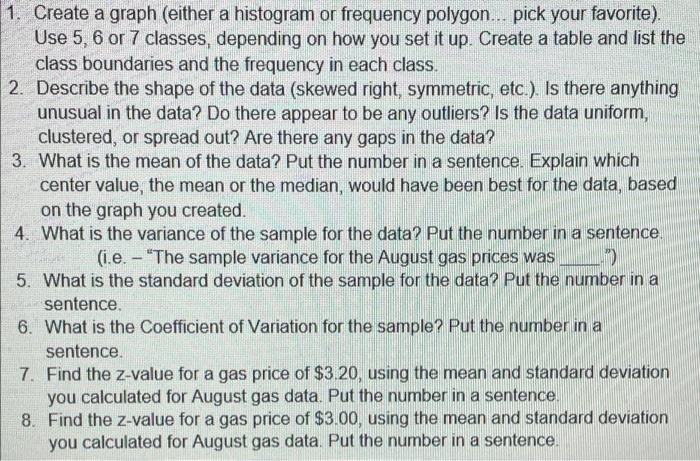 Solved 1. Create a graph (either a histogram or frequency | Chegg.com