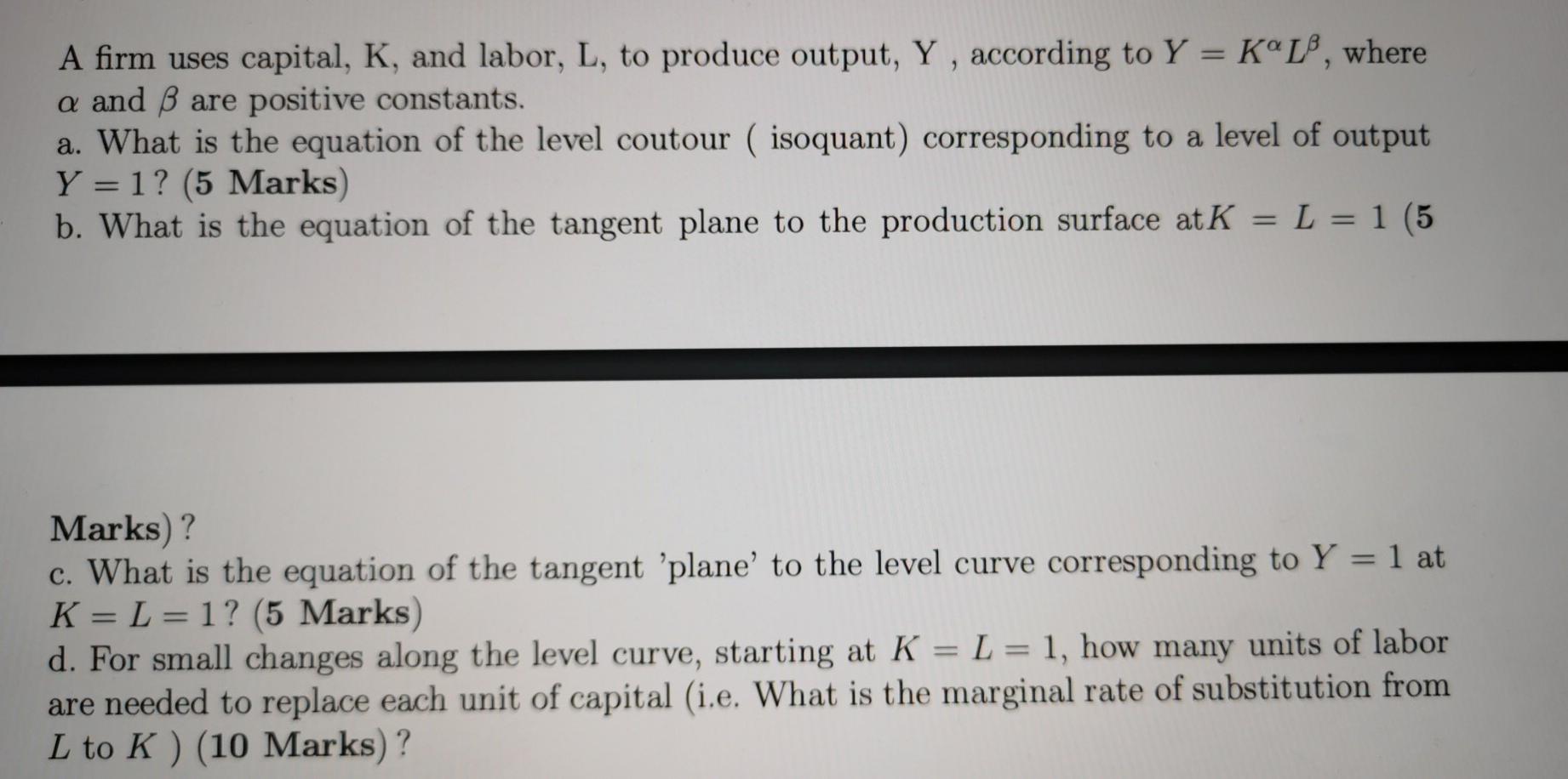 Solved A Firm Uses Capital K And Labor L To Produce O Chegg Com