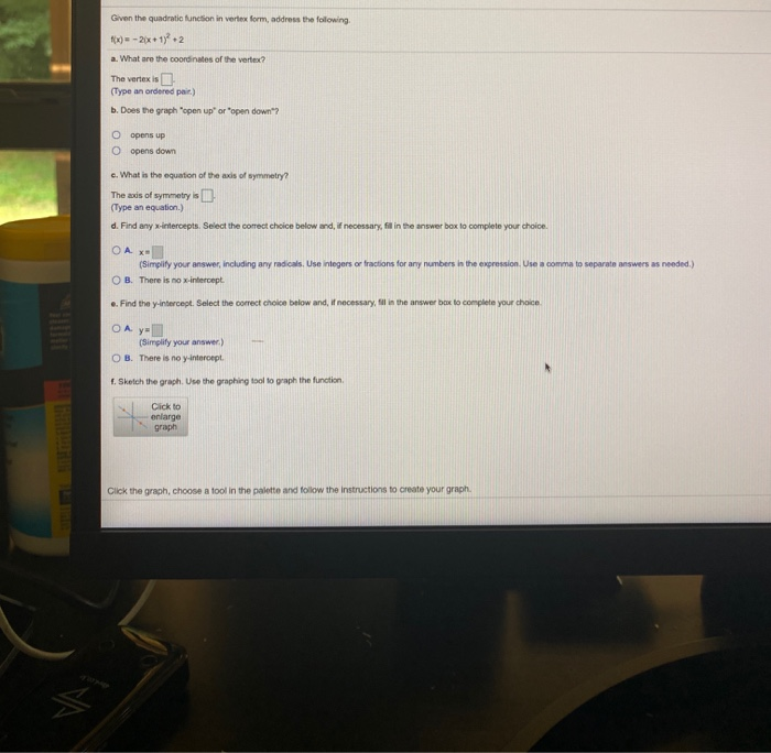 Solved Given the quadratic function in vertex form, address
