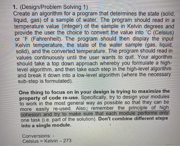 Solved 1. (Design/Problem Solving 1) Create an algorithm for | Chegg.com