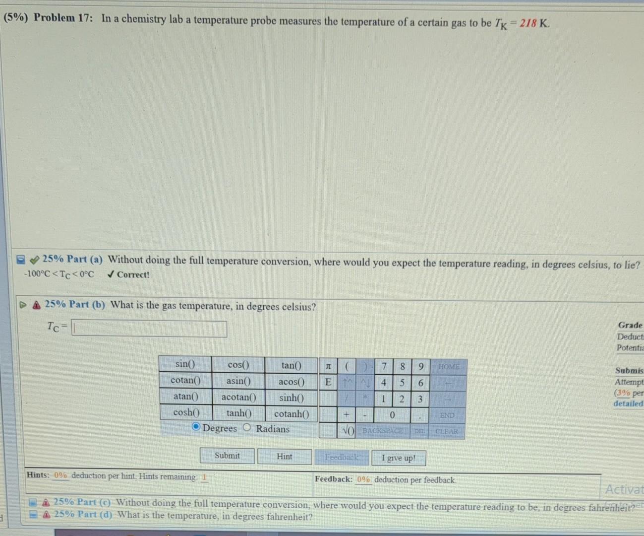 Solved (5\%) Problem 17: In a chemistry lab a temperature | Chegg.com