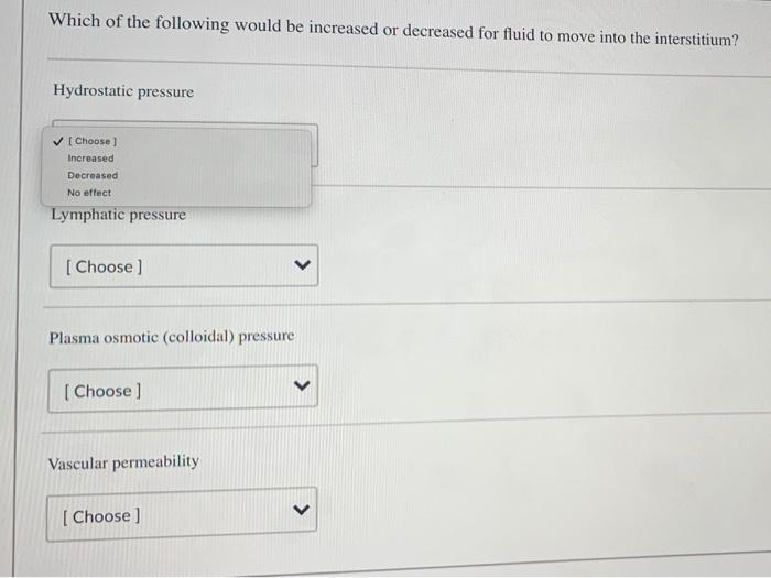 Solved increase, decrease, no effect are the answers in all | Chegg.com