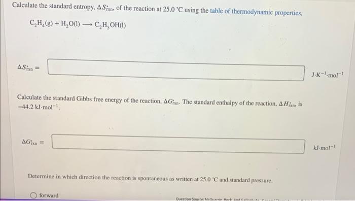 Solved Calculate the standard entropy Srin of the Chegg