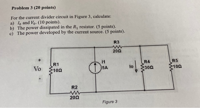 Solved Problem 3 (20 points) For the current divider circuit | Chegg.com