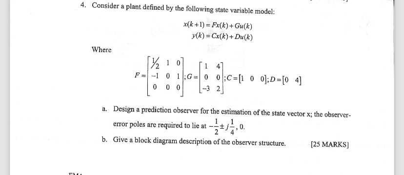 Solved Consider a plant defined by the following state | Chegg.com