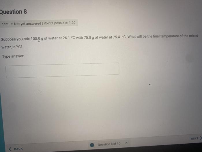 Solved Suppose You Mix 100 0 G Of Water At 26 1 OC With 75 0 Chegg