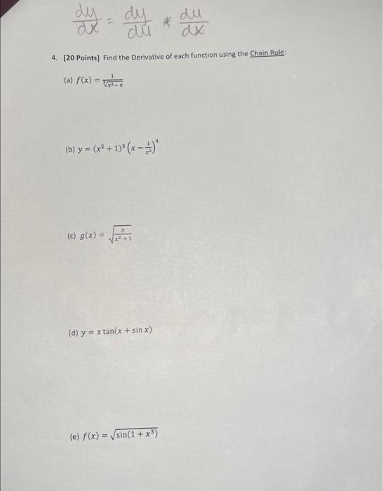 Solved dxdy=dudy∗dxdu 4. [20 Points] Find the Derivative of | Chegg.com