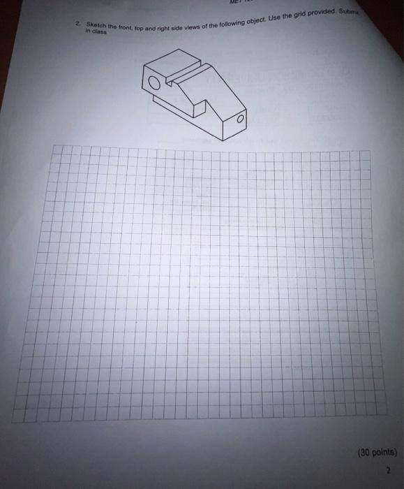 Solved 4 Statch the front, top and right side views of | Chegg.com