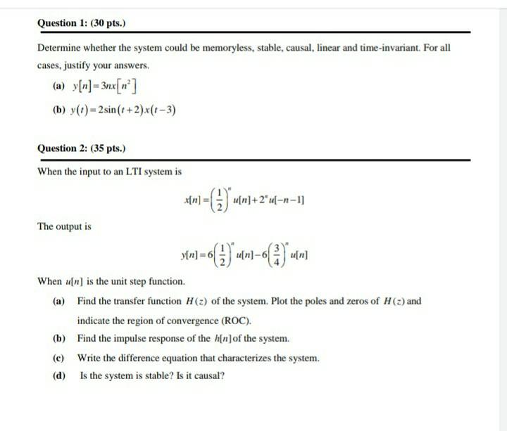 Solved Question 1: (30 Pts.) Determine Whether The System | Chegg.com