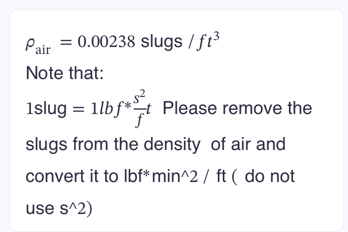 Solved air 0 00238 slugs ft3Note That 1slug 1lbf s2ft Chegg