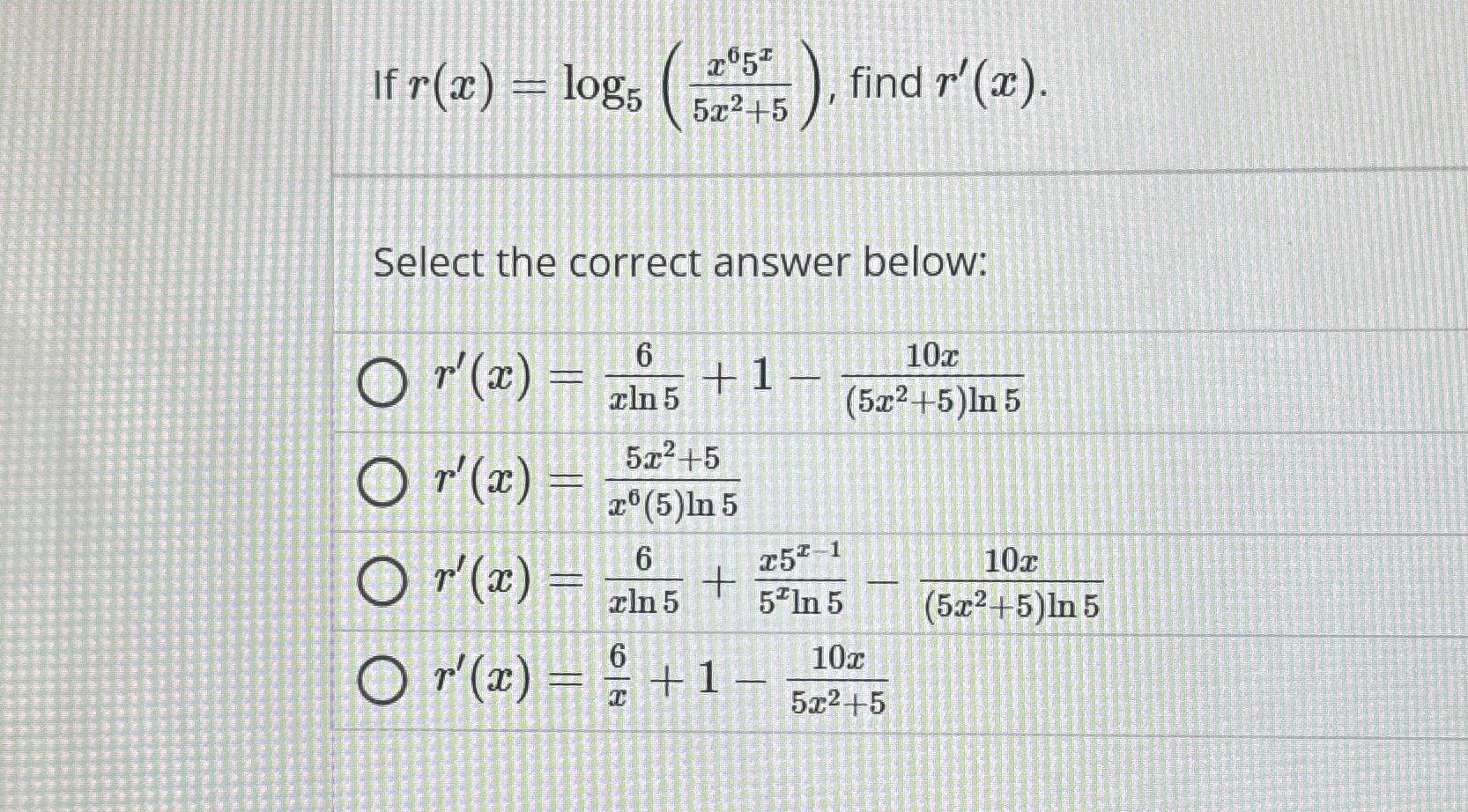 Solved If r(x)=log5(x65x5x2+5), ﻿find r'(x)Select the | Chegg.com