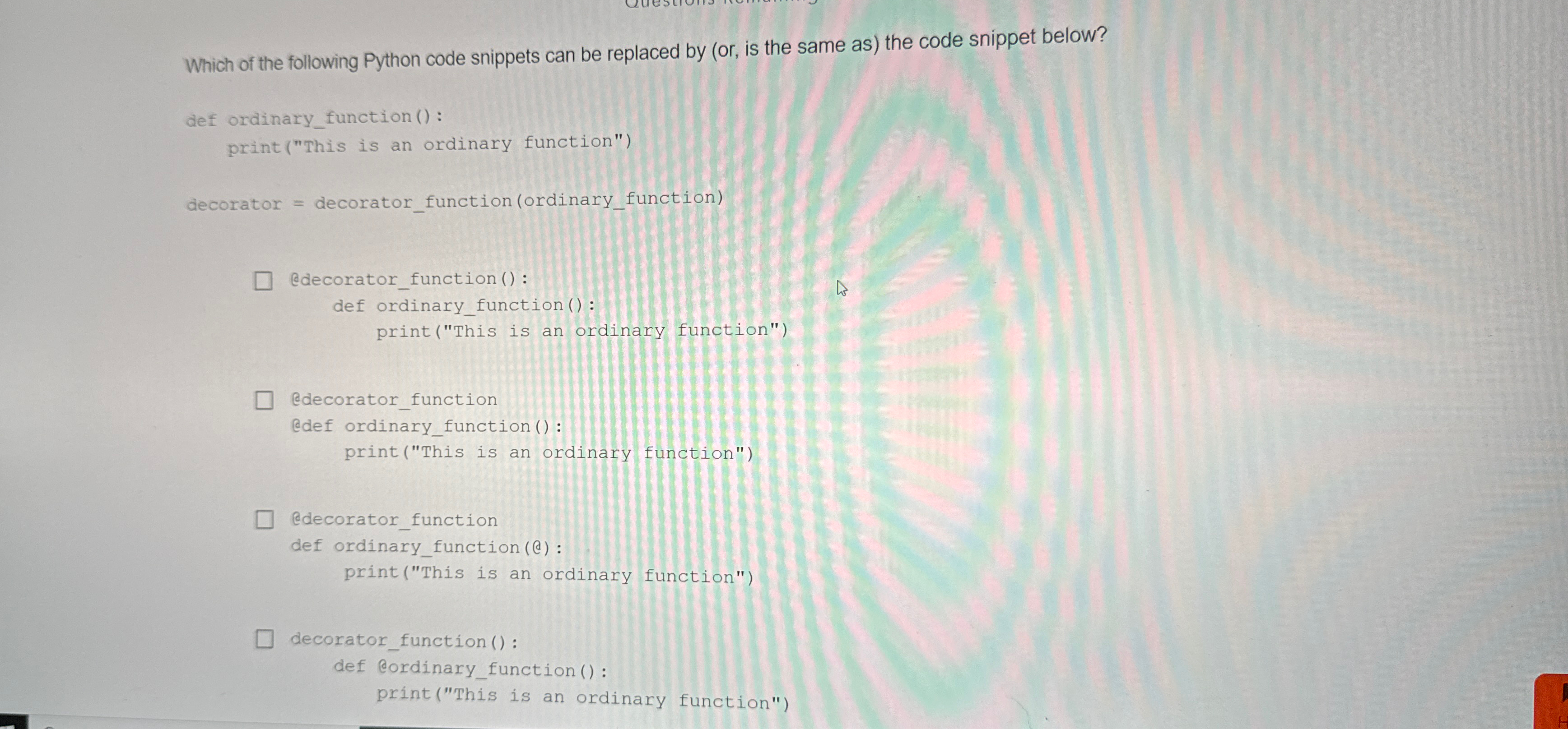 Solved Which of the following Python code snippets can be | Chegg.com
