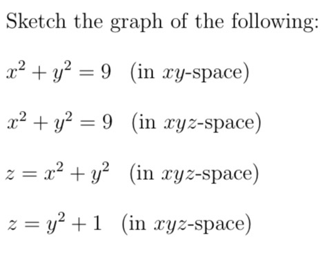 Solved Sketch the graph of the following: x2 + y2 = 9 (in | Chegg.com