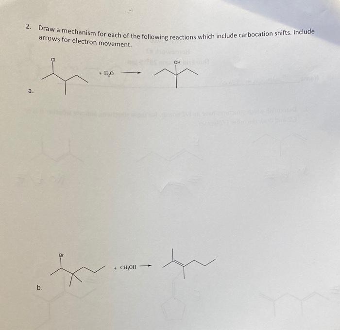 Solved 2. Draw a mechanism for each of the following | Chegg.com
