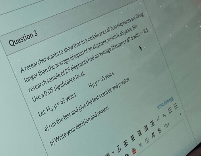 Solved Question 3 A researcher wants to show that in a | Chegg.com