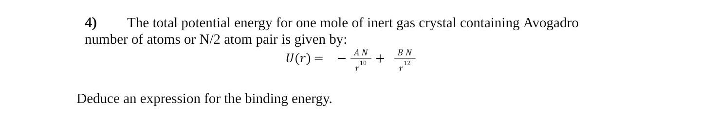 Solved 4) The total potential energy for one mole of inert | Chegg.com