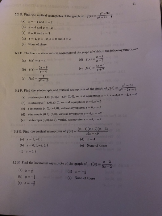 Solved 71 3 5 2 D Find The Vertical Asymptotes Of The Chegg Com