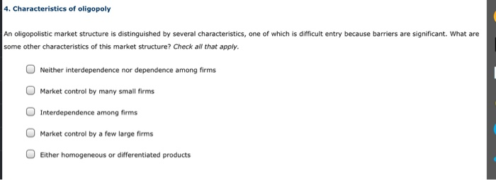 solved-4-characteristics-of-oligopoly-an-oligopolistic-chegg