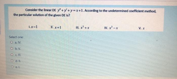 The General Solution To The Yº 2y 3y 0 Is Ii Y Si Chegg Com