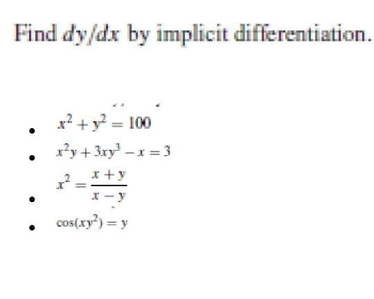 Solved Find Dy Dx By Implicit Differentiation X2 Y2 100 Chegg Com