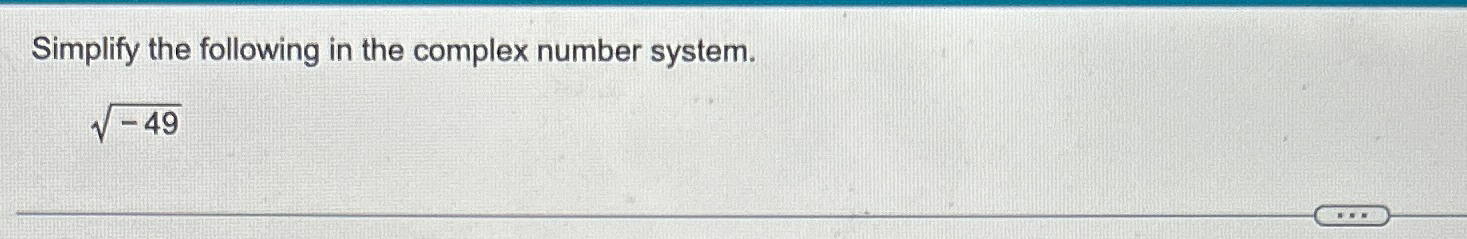 Solved Simplify the following in the complex number | Chegg.com