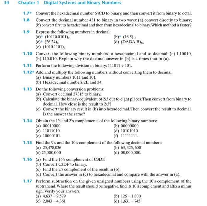 Solved 1.7∗ Convert the hexadecimal number 64CD to binary, | Chegg.com