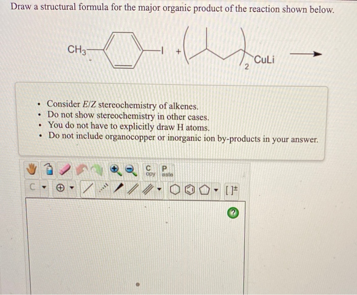 Solved Draw A Structural Formula For The Major Organic Chegg Com