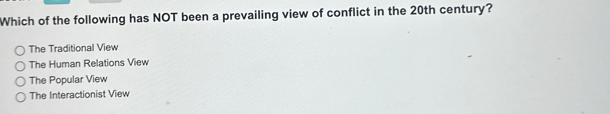 Solved Which of the following has NOT been a prevailing view | Chegg.com