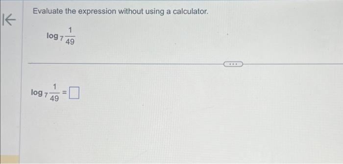 Evaluate the expression without using a calculator. | Chegg.com