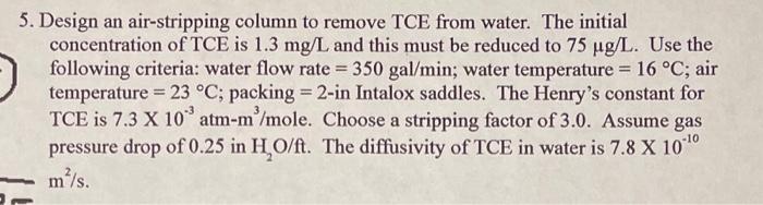 5. Design an air-stripping column to remove TCE from | Chegg.com