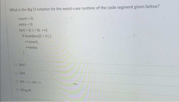 Solved What is the Big O notation for the worst-case runtime | Chegg.com