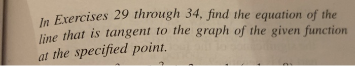 Solved 31. =: -+ (47) 2. Exercises 29 through 34, find the | Chegg.com