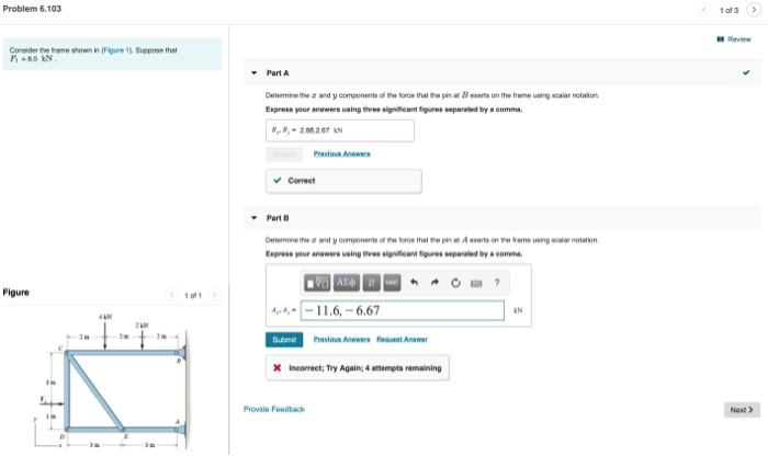Solved Problem 6.103 1 of 3 Consider the frame shown in | Chegg.com