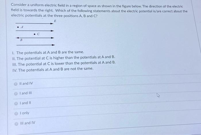 Solved Consider a uniform electric field in a region of | Chegg.com