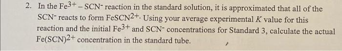 2. In the Fe3+ - SCN- reaction in the standard | Chegg.com